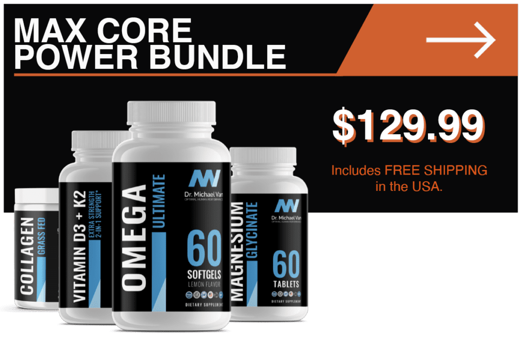 Max Core Power Bundle – Dr. Michael Van