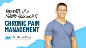 Benefits-of-a-Holistic-Approach-to-Chronic-Pain-Management