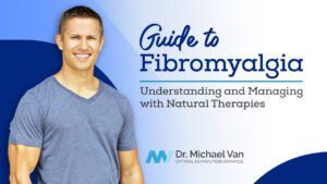 Guide to Fibromyalgia Understanding and Managing with Natural Therapies